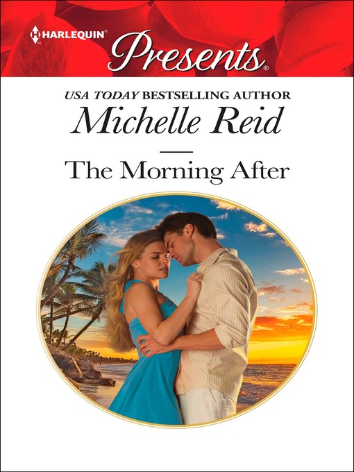 Title details for The Morning After by Michelle Reid - Available